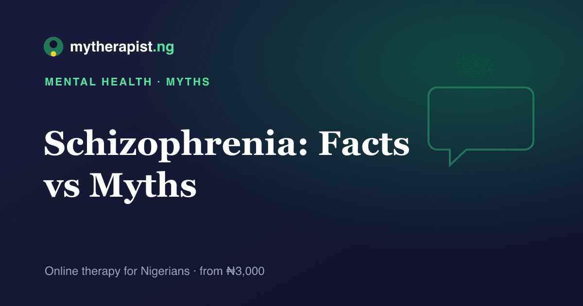 An illustration representing understanding schizophrenia beyond the myths — Mytherapist.ng
